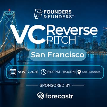 Cover Image for Founders & Funders: SF VC Reverse Pitch
