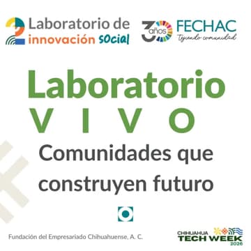 Cover Image for FECHAC | Laboratorio VIVO: Comunidades que construyen futuro