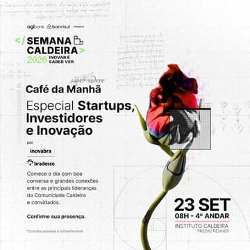 Cover Image for Inovabra Apresenta: Café da Manhã Especial Startups, Investidores e Inovação