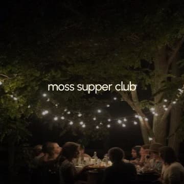 Cover Image for among friends: a moss supper club feat. chef maddie nicholson