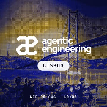 Cover Image for Agentic Engineering Lisbon