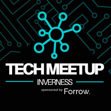 Cover Image for TechMeetup Inverness July 2026