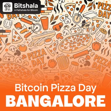 Cover Image for Bitcoin Pizza Day with Bitshala (Bangalore)