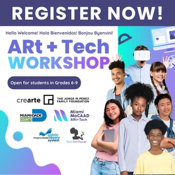 Cover Image for Miami MoCAAD ARt+Tech Student Workshop | September 2, 2026 • Norland Middle School