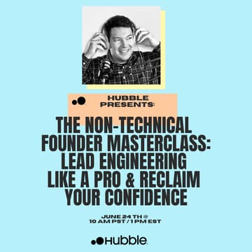Cover Image for The Non-Technical Founder Masterclass: Lead Engineering Like a Pro & Reclaim Your Confidence