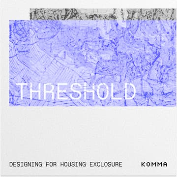 Cover Image for Threshold:: Designing Progressive Housing Mechanisms