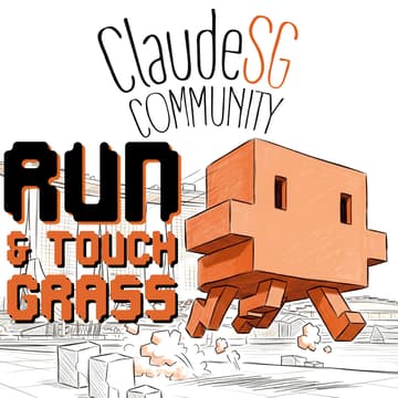 Cover Image for Claude SG: Run & Touch Grass
