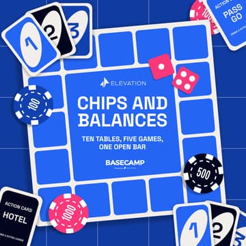 Cover Image for Chips and Balances: A Games Night by Elevation Capital
