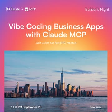 Cover Image for Softr NYC: Vibe Coding Business Apps with Claude MCP