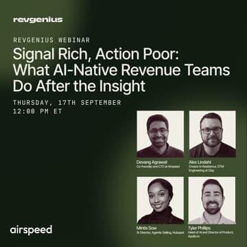 Cover Image for Signal Rich, Action Poor: What AI-Native Revenue Teams Do After the Insight