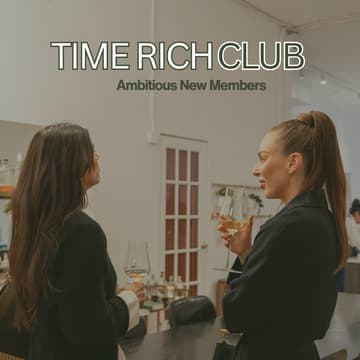 Cover Image for Future Time Rich Members (FREE + Vetted Community)