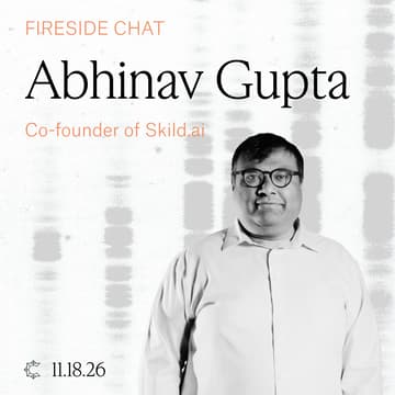 Cover Image for Fireside Chat with Abhinav Gupta, Skild.ai