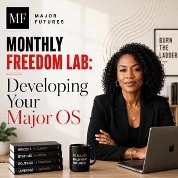 Cover Image for Monthly Freedom Lab - Developing Your Major OS