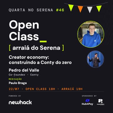 Cover Image for NewHack Open Class #14: Pedro Del Valle, Founder da Conty & Paulo Braga, Entrypoint