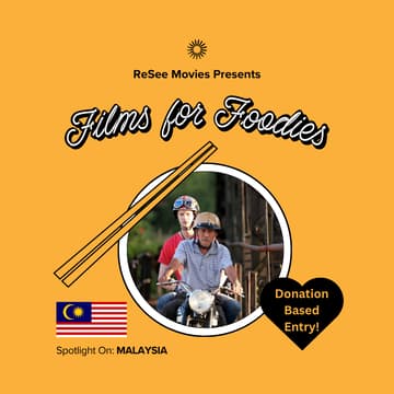 Cover Image for Films for Foodies - Spotlight on Malaysia 🇲🇾