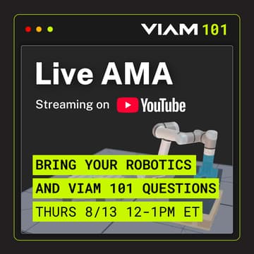 Cover Image for Live AMA: Viam 101 & Robotics