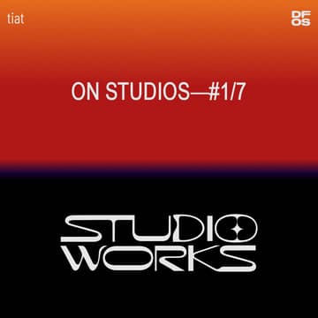Cover Image for STUDIO WORKS #1/7 | On artist studios