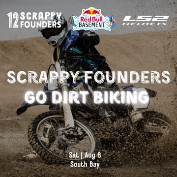 Cover Image for Scrappy Founders Learn Dirt-Biking (Basecamp). Season 1 · Chapter 3