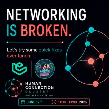 Cover Image for Networking is Broken. Let’s try some quick fixes over lunch.