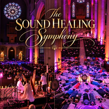 Cover Image for The Sound Healing Symphony — Grace Cathedral