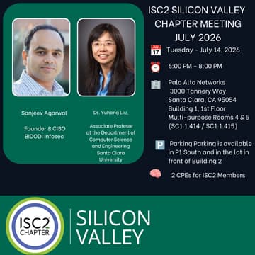 Cover Image for ISC2 Silicon Valley - July 2026 Chapter Meeting