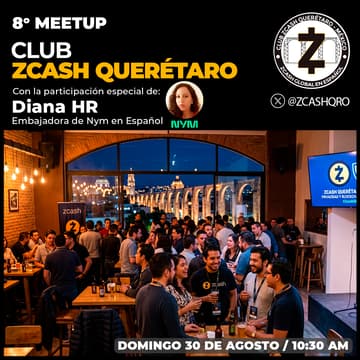 Cover Image for Zcash + NYM (VPN) | 8vo Meetup en Querétaro