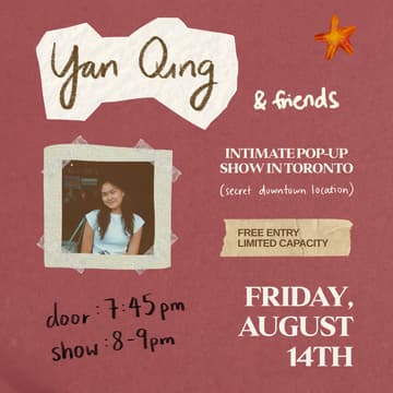 Cover Image for Yan Qing · Intimate Pop-Up Show, Toronto