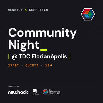 Cover Image for NewHack & Superteam Community Night @ TDC Florianópolis