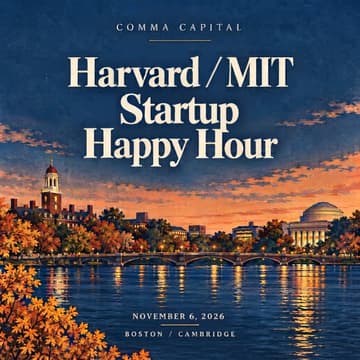 Cover Image for Harvard / MIT Student Happy Hour #2 by Comma Capital