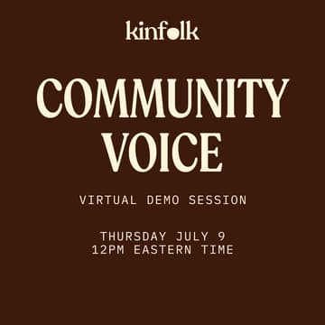 Cover Image for Kinfolk Tech Community Voice Demo Session July