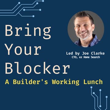Cover Image for Bring Your Blocker: A Builder's Working Lunch