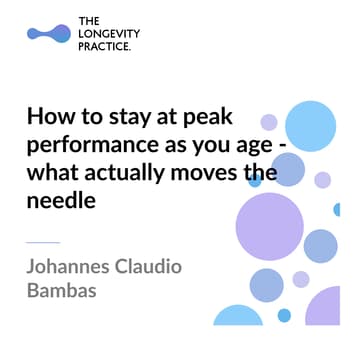 Cover Image for How to stay at peak performance as you age - what actually moves the needle