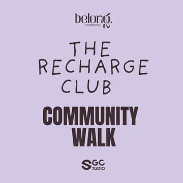 Cover Image for The Recharge Club – Community Walk Vol. 3