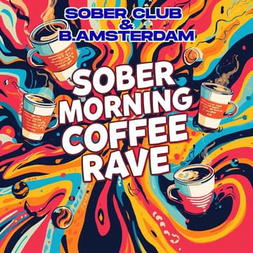 Cover Image for Sober Morning Coffee Rave Sunrise Edition ☀️☕🎶