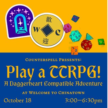 Cover Image for 💫 Counterspell Games pop-up: Play a TTRPG at Welcome to Chinatown