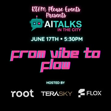 Cover Image for AI TALKS in the City: From Vibe to Flow