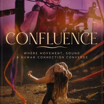 Cover Image for CONFLUENCEWhere Movement, Sound & Human Connection Converge