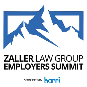 Cover Image for Zaller Law Group Employers Summit