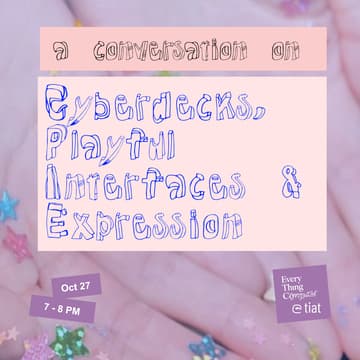 Cover Image for A Conversation with Tru Narla and Mori Liu | On Cyberdecks, Playful Interfaces, and Expression