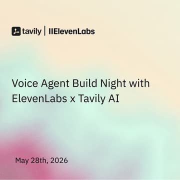 Cover Image for Voice Agent Build Night with ElevenLabs and Tavily