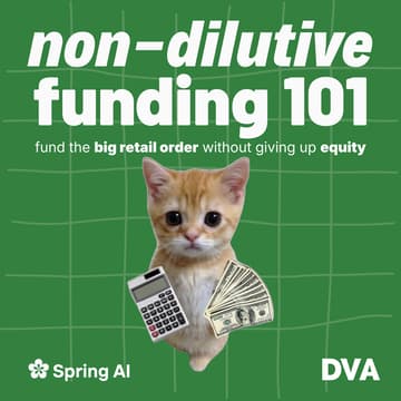 Cover Image for Non-Dilutive Funding 101 | how to fund the big retail order without giving up equity