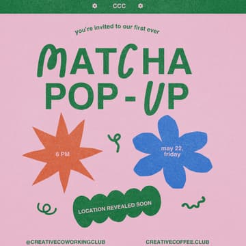 Cover Image for a matcha pop up for the creatives :)