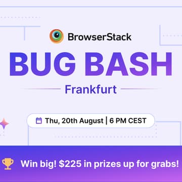 Cover Image for BrowserStack Meetup Frankfurt: Master Edge Cases, Win Big