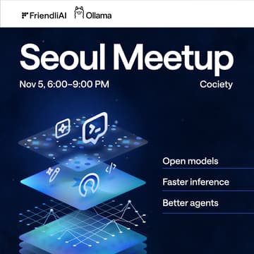 Cover Image for Ollama x FriendliAI Seoul Meetup