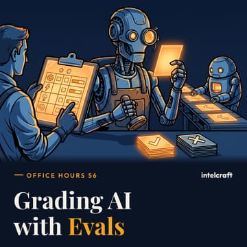 Cover Image for [officehours 56] Grading AI with Evals