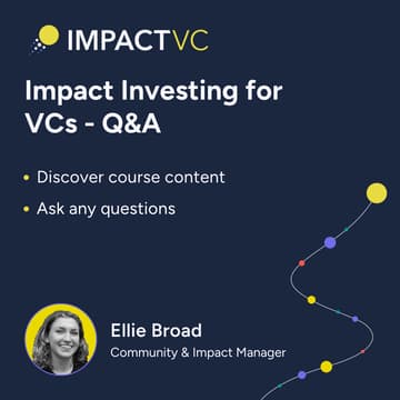 Cover Image for Impact Investing for VCs - Q&A