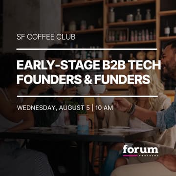 Cover Image for SF Coffee Club | Early Stage B2B Tech Founders & Funders