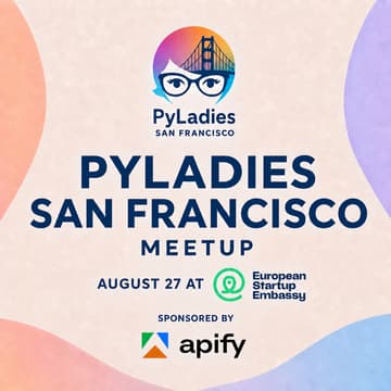 Cover Image for PyLadies San Francisco Sponsored by Apify