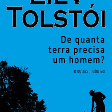 Cover Image for De quanta terra precisa um homem? | Liév Tolstói - Sessão 08/Set