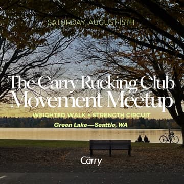 Cover Image for The Carry Rucking Club: Green Lake Movement Meetup & Launch Celebration!